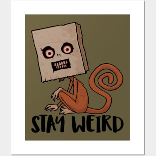 Stay Weird Sack Monkey Posters and Art